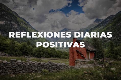 reflexiones diarias positivas.